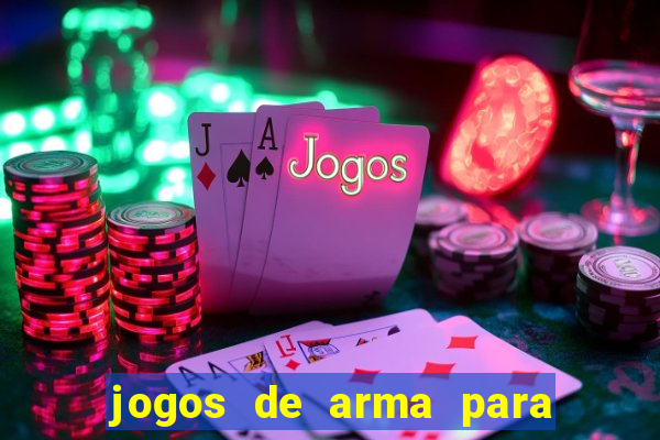 jogos de arma para pc fraco